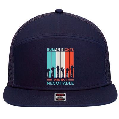 Human Rights Are Not Negotiable 7 Panel Mesh Trucker Snapback Hat