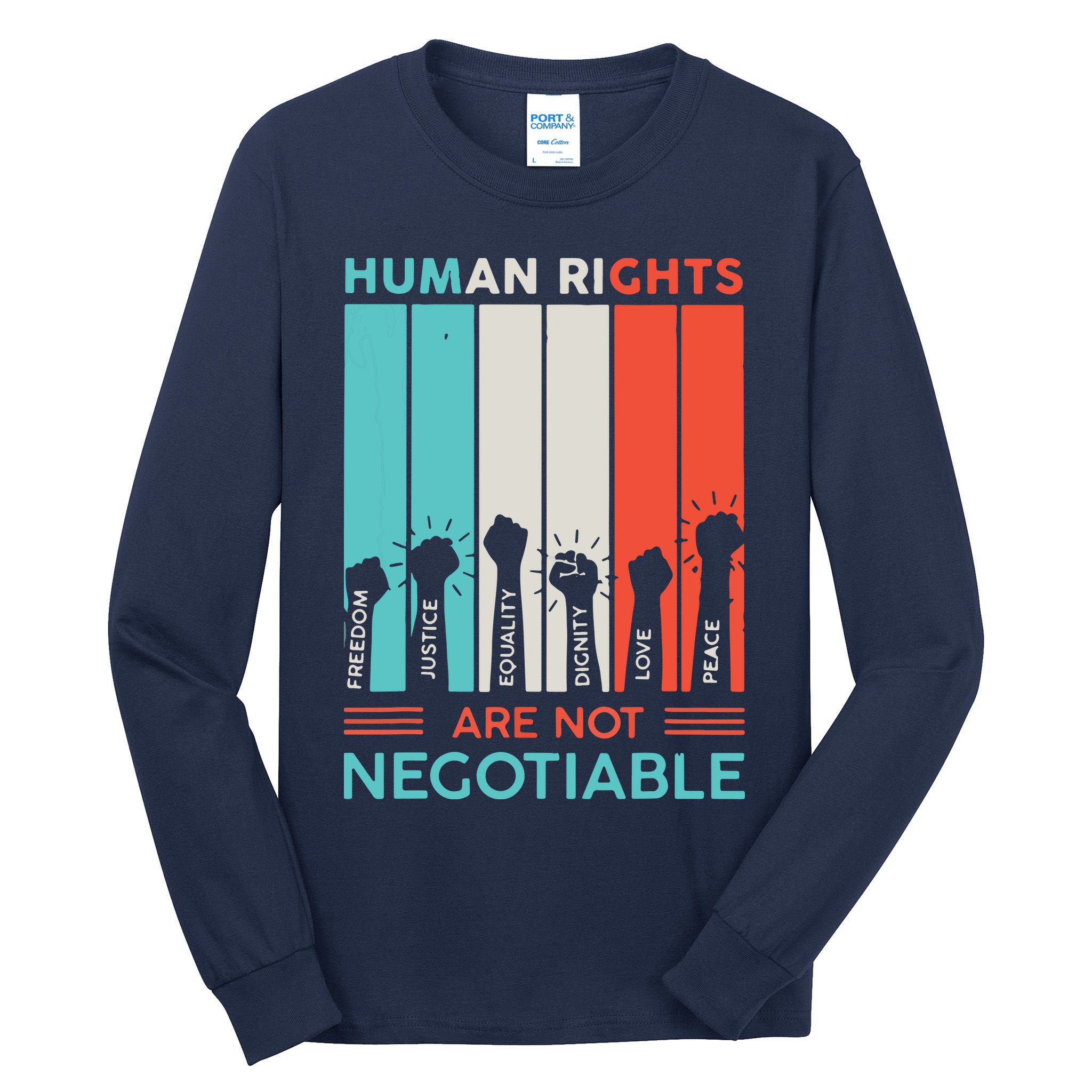 Human Rights Are Not Negotiable Tall Long Sleeve T-Shirt