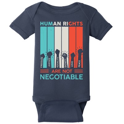 Human Rights Are Not Negotiable Baby Bodysuit