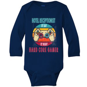 Hotel Receptionist By Day By Night Hard Core Gamer Gaming Gift Baby Long Sleeve Bodysuit