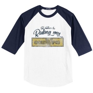 Honda Rather Be Riding My Gold Wing Baseball Sleeve Shirt