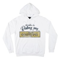 Honda Rather Be Riding My Gold Wing Hoodie