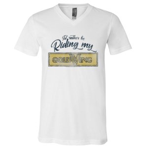 Honda Rather Be Riding My Gold Wing V-Neck T-Shirt