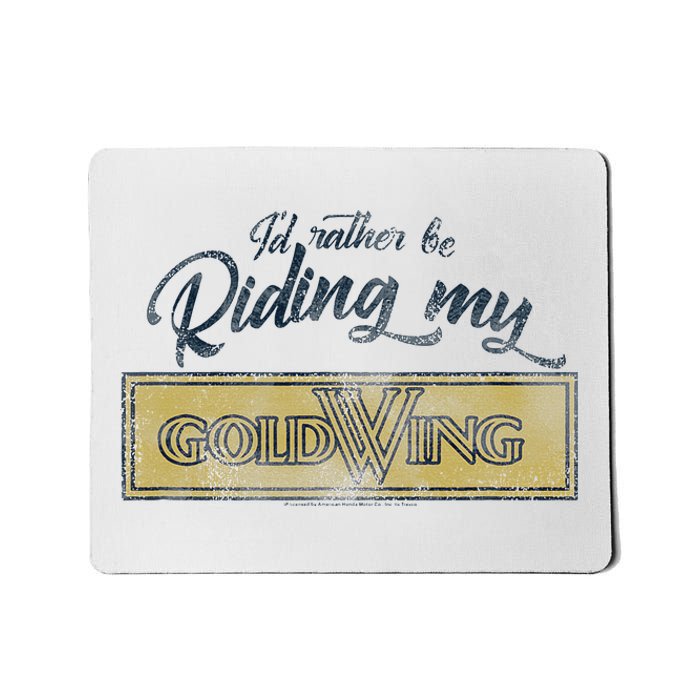 Honda Rather Be Riding My Gold Wing Mousepad