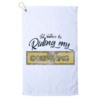 Honda Rather Be Riding My Gold Wing Platinum Collection Golf Towel