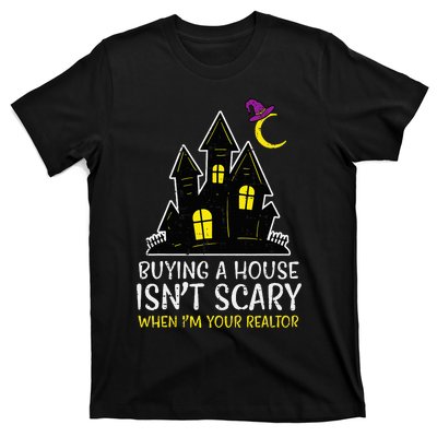 Halloween Realtor Buying House Isnt Scary Costume T-Shirt