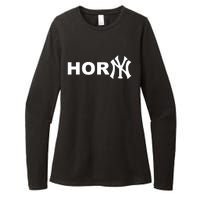 Hor(Ny) Rare Comedy Horny Ny Funny Joke Womens CVC Long Sleeve Shirt