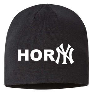 Hor(Ny) Rare Comedy Horny Ny Funny Joke Sustainable Beanie