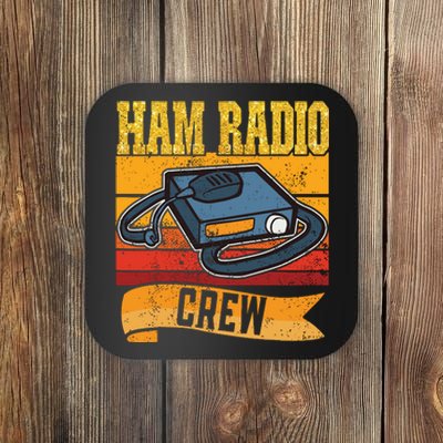 Ham Radio Crew Amateur Radio And Ham Radio Operator Coaster