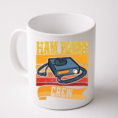 Ham Radio Crew Amateur Radio And Ham Radio Operator Coffee Mug