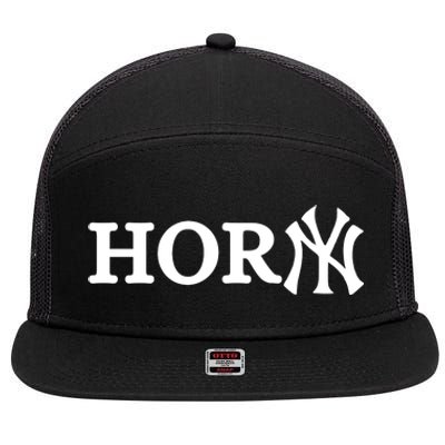 Hor(Ny) Rare Comedy Horny Ny Funny Joke 7 Panel Mesh Trucker Snapback Hat