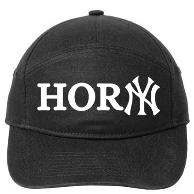 Hor(Ny) Rare Comedy Horny Ny Funny Joke 7-Panel Snapback Hat