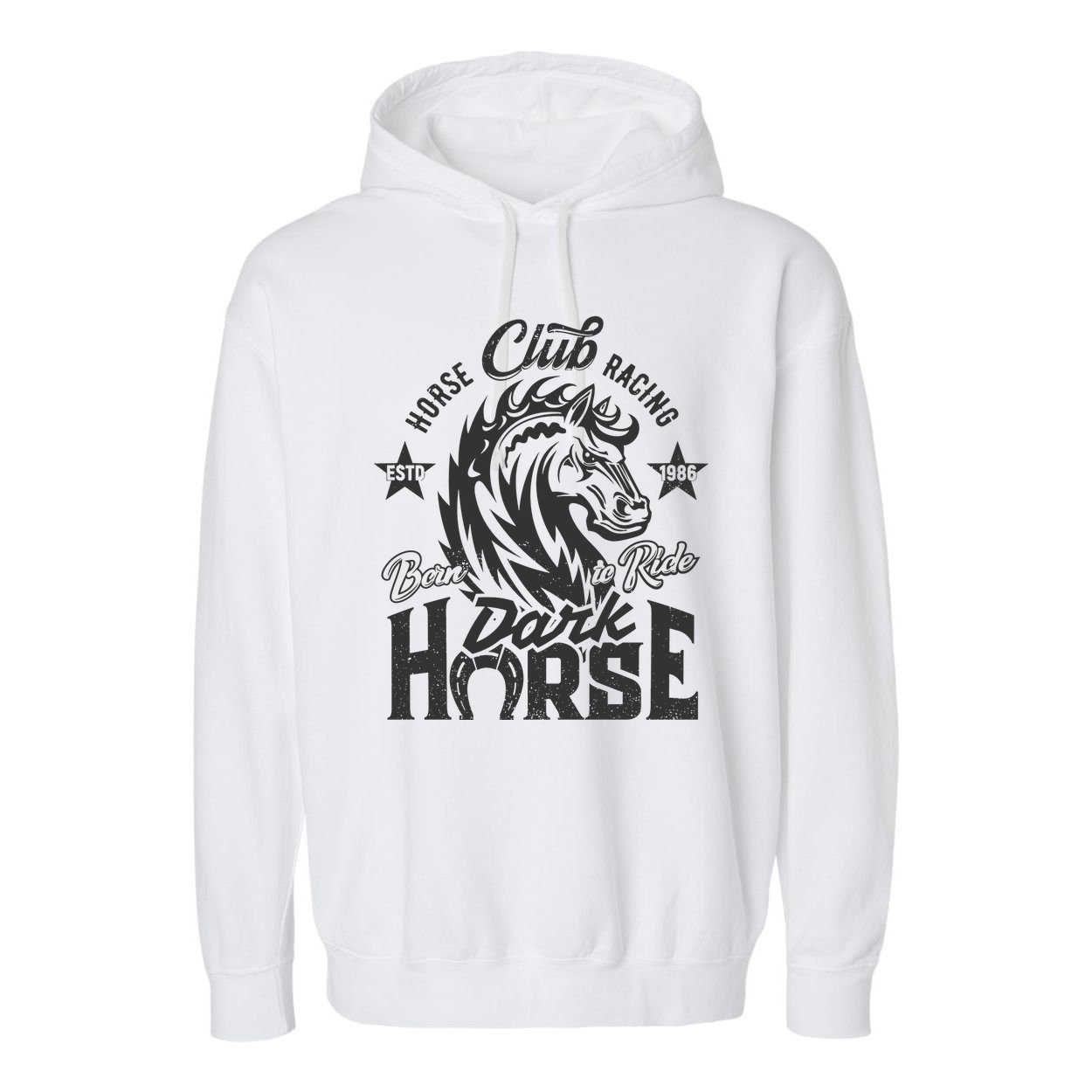 Horse Racing Club Dark Horse Born To Ride Garment-Dyed Fleece Hoodie