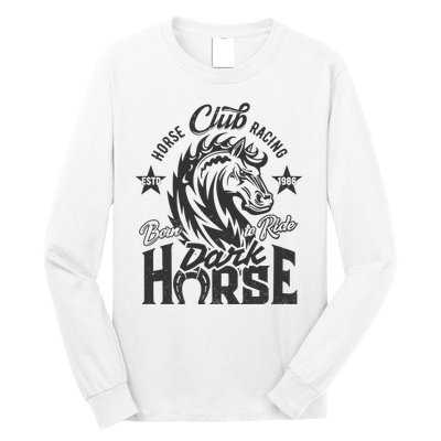 Horse Racing Club Dark Horse Born To Ride Long Sleeve Shirt
