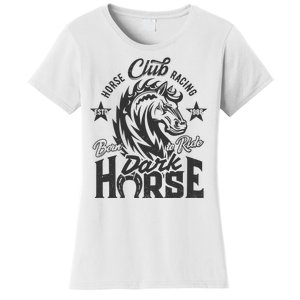 Horse Racing Club Dark Horse Born To Ride Women's T-Shirt