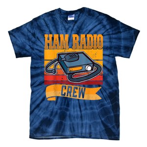 Ham Radio Crew Amateur Radio And Ham Radio Operator Tie-Dye T-Shirt