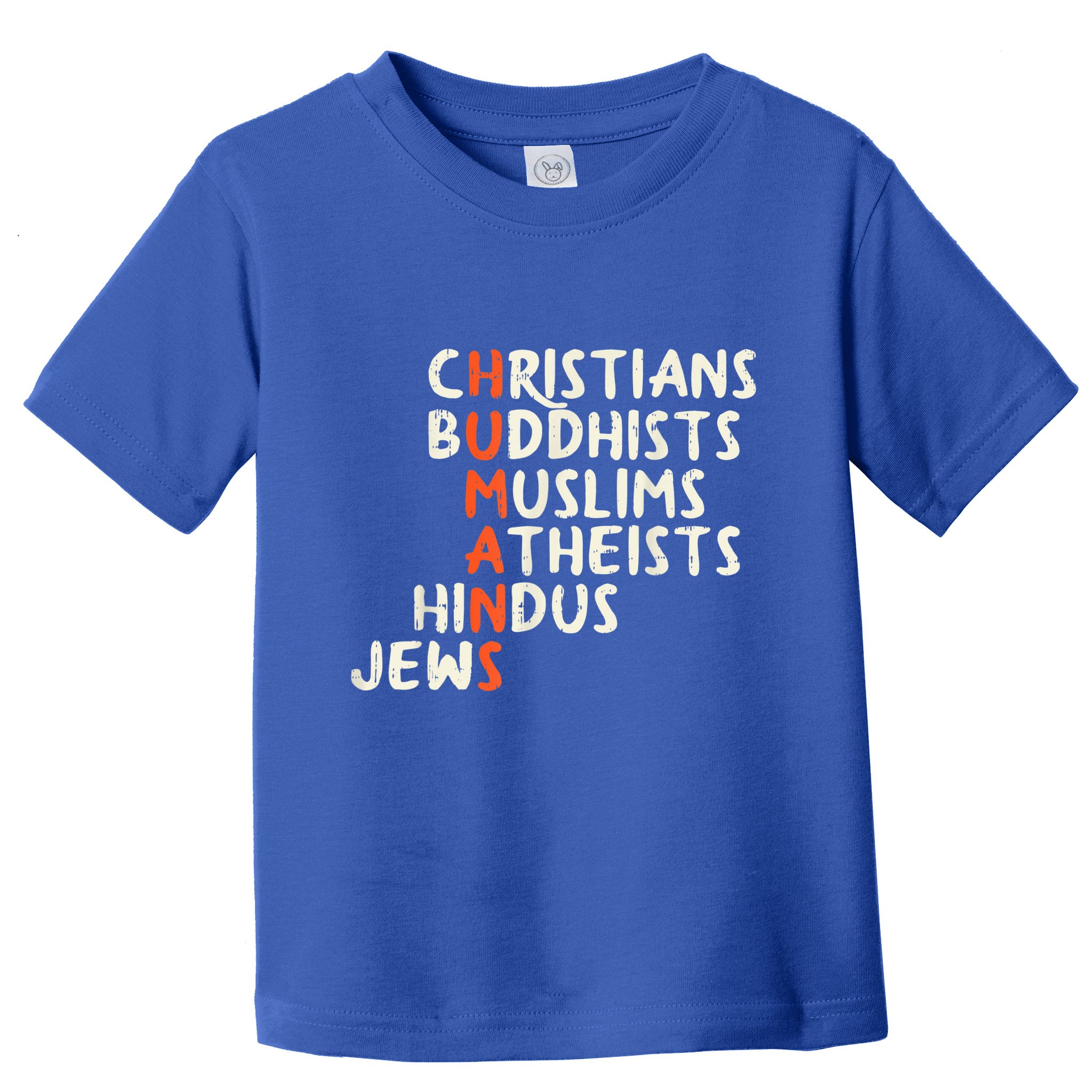 Humans Religions Christians Buddhists Muslims Women Gift Toddler T-Shirt