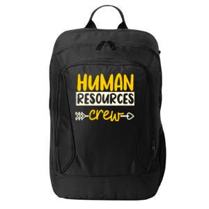 Human Resources Crew Hr Management Recruitment Hrm City Backpack