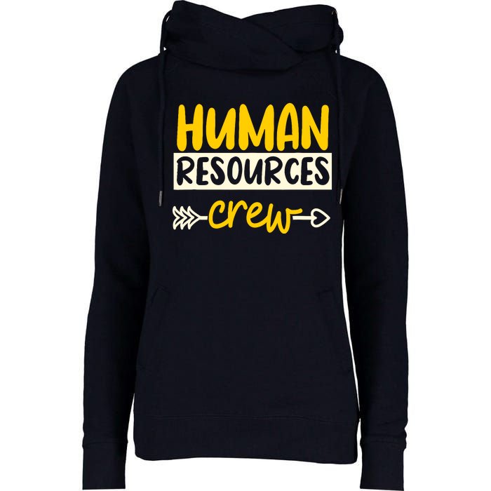 Human Resources Crew Hr Management Recruitment Hrm Womens Funnel Neck Pullover Hood