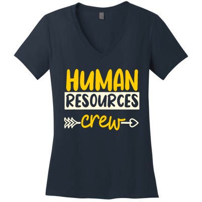 Human Resources Crew Hr Management Recruitment Hrm Women's V-Neck T-Shirt