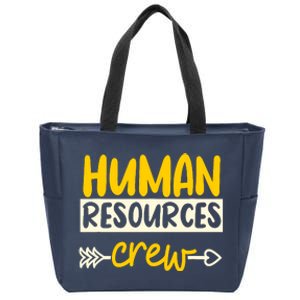 Human Resources Crew Hr Management Recruitment Hrm Zip Tote Bag