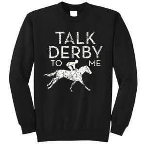 Horse Racing Derby Race Owner Lover Tall Sweatshirt