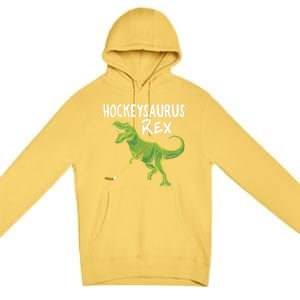 Hockeysaurus Rex Dinosaur Hockey Parent Game Day Travel Gift Great Gift Premium Pullover Hoodie