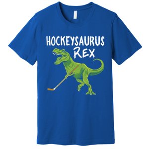 Hockeysaurus Rex Dinosaur Hockey Parent Game Day Travel Gift Great Gift Premium T-Shirt