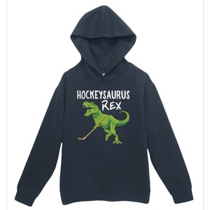 Hockeysaurus Rex Dinosaur Hockey Parent Game Day Travel Gift Great Gift Urban Pullover Hoodie