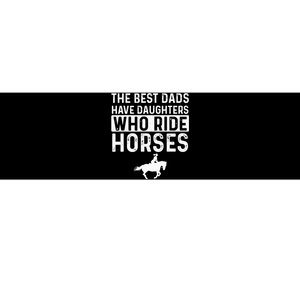 Horseback Rider Dad Of Horse Lover Equestrian Bumper Sticker