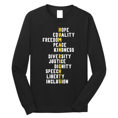 Human Rights Diversity Justice & Peace To All Long Sleeve Shirt