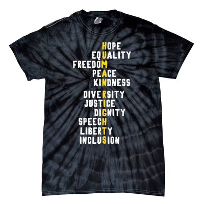 Human Rights Diversity Justice & Peace To All Tie-Dye T-Shirt