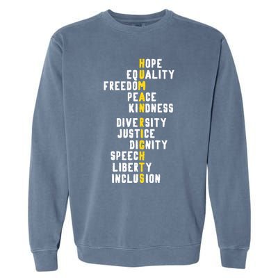 Human Rights Diversity Justice & Peace To All Garment-Dyed Sweatshirt