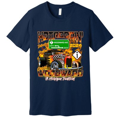 Hot Rodding Detroit To Pontiac Cruisin Woodward A Michigan Tradition Premium T-Shirt