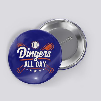 Home Runs Dingers All Day Baseball Home Run Dinger Gift Button