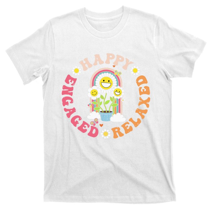 Happy Relaxed Engaged Aba Bcba Behavioral Health T-Shirt