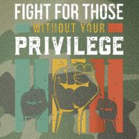 Human Rights Equality Fight For Those Without Your Privilege Legacy Tie Dye Trucker Hat