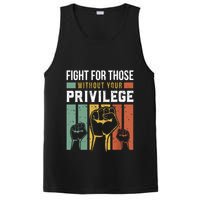 Human Rights Equality Fight For Those Without Your Privilege PosiCharge Competitor Tank