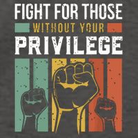 Human Rights Equality Fight For Those Without Your Privilege Vector Backpack