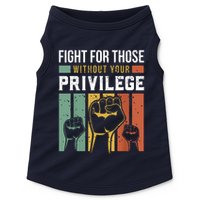 Human Rights Equality Fight For Those Without Your Privilege Doggie Tank