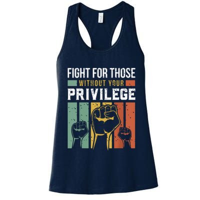 Human Rights Equality Fight For Those Without Your Privilege Womens Tank Top