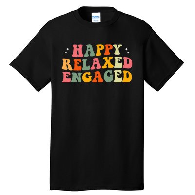 Happy Relaxed Engaged ABA Behavior Analyst Special Education Tall T-Shirt