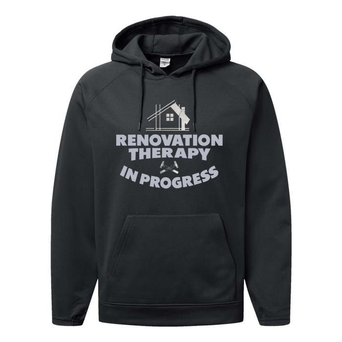 Home Renovation Funny Renovation Home Improvement  Performance Fleece Hoodie