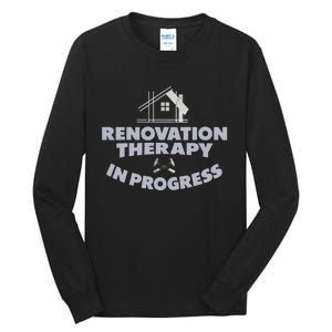 Home Renovation Funny Renovation Home Improvement  Tall Long Sleeve T-Shirt