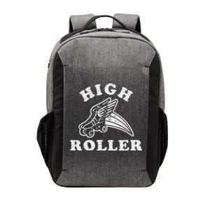 High Roller Funny Roller Skating Meme Vector Backpack