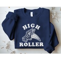 High Roller Funny Roller Skating Meme Sweatshirt