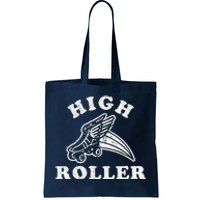 High Roller Funny Roller Skating Meme Tote Bag