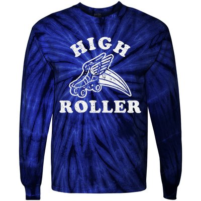 High Roller Funny Roller Skating Meme Tie-Dye Long Sleeve Shirt