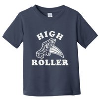 High Roller Funny Roller Skating Meme Toddler T-Shirt