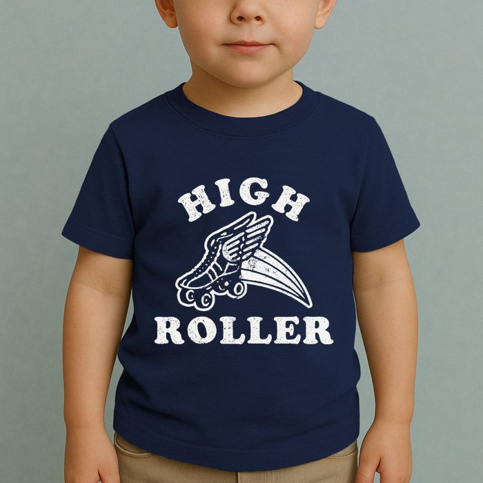 High Roller Funny Roller Skating Meme Toddler T-Shirt